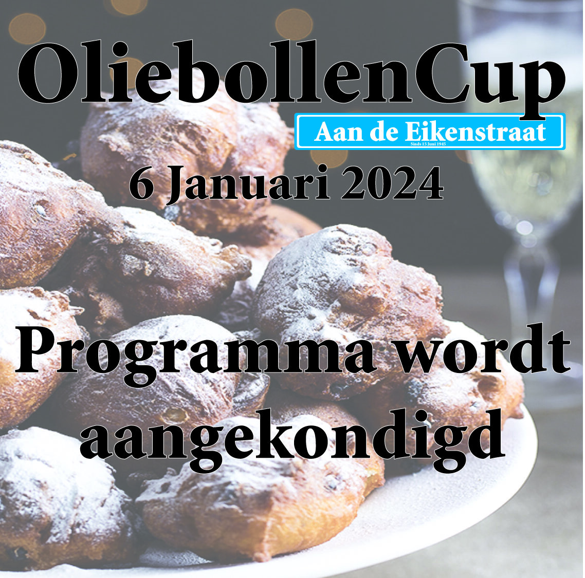 Featured image for “OLIEBOLLENCUP 2024”